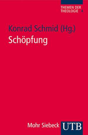 Schöpfung de Konrad Schmid