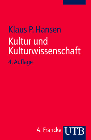 Kultur und Kulturwissenschaft de Klaus P. Hansen