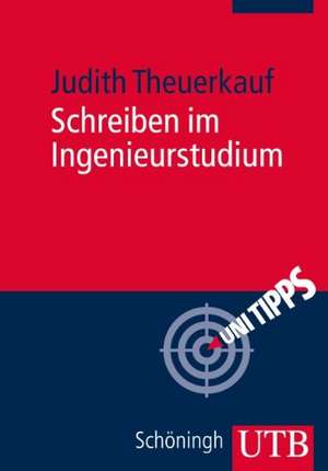 Schreiben im Ingenieurstudium de Judith Theuerkauf