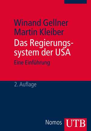 Das Regierungssystem der USA de Winand Gellner