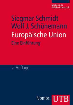 Europäische Union de Siegmar Schmidt