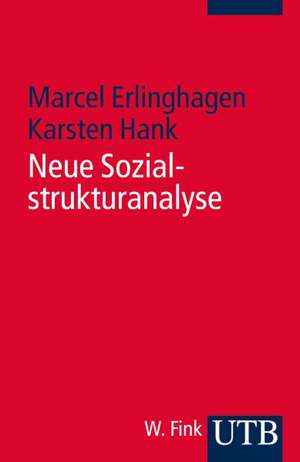 Neue Sozialstrukturanalyse de Marcel Erlinghagen