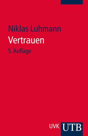 Vertrauen de Niklas Luhmann