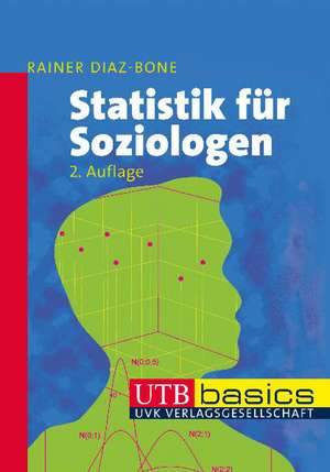 Statistik für Soziologen de Rainer Diaz-Bone