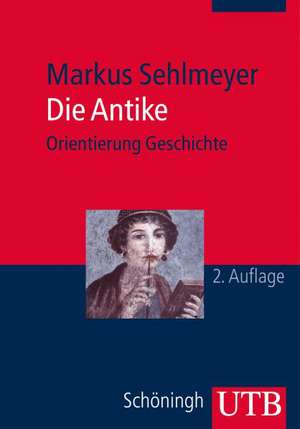 Die Antike de Markus Sehlmeyer