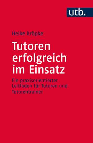 Tutoren erfolgreich im Einsatz de Heike Kröpke