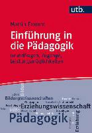 Einführung in die Pädagogik de Martin Fromm