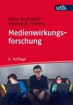 Medienwirkungsforschung de Heinz Bonfadelli