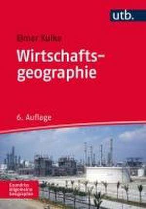 Wirtschaftsgeographie de Elmar Kulke