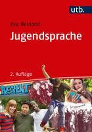 Jugendsprache de Eva Neuland