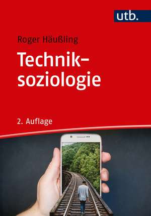 Techniksoziologie de Roger Häußling