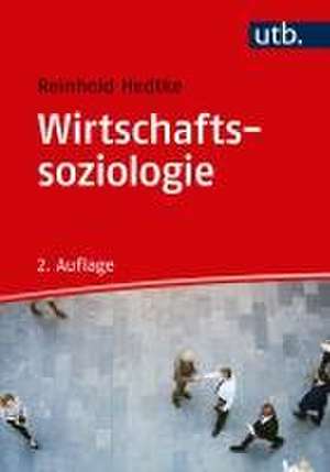 Wirtschaftssoziologie de Reinhold Hedtke