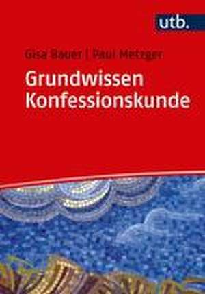 Grundwissen Konfessionskunde de Gisa Bauer