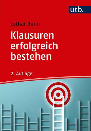 Klausuren erfolgreich bestehen de Lothar Bunn