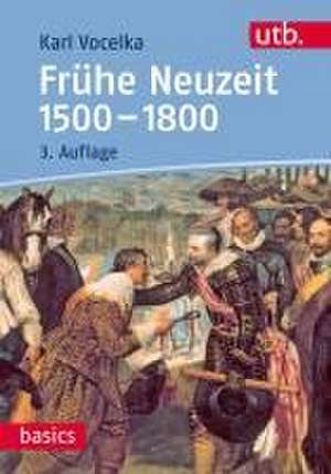 Frühe Neuzeit 1500-1800 de Karl Vocelka