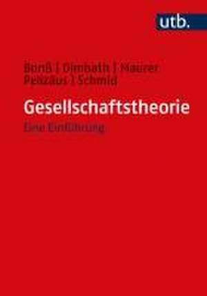 Gesellschaftstheorie de Wolfgang Bonß