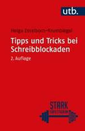 Tipps und Tricks bei Schreibblockaden de Helga Esselborn-Krumbiegel