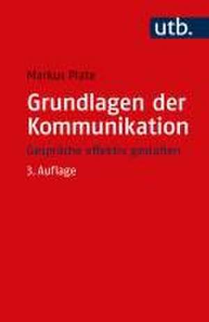 Grundlagen der Kommunikation de Markus Plate