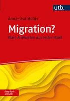 Migration? Frag doch einfach! de Anna-Lisa Müller