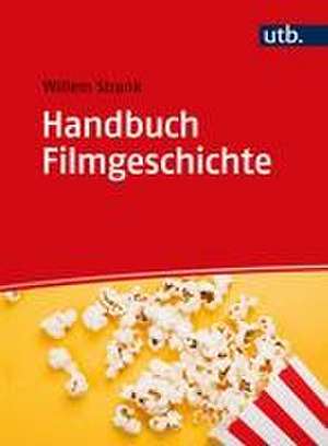 Handbuch Filmgeschichte de Willem Strank