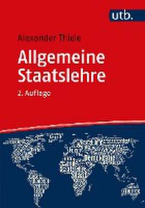 Allgemeine Staatslehre de Alexander Thiele