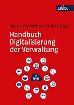 Handbuch Digitalisierung der Verwaltung de Tobias A. Krause