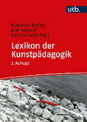 Lexikon der Kunstpädagogik de Kunibert Bering