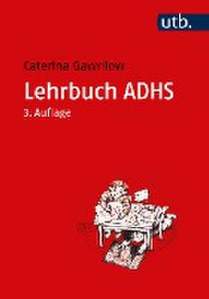 Lehrbuch ADHS de Caterina Gawrilow