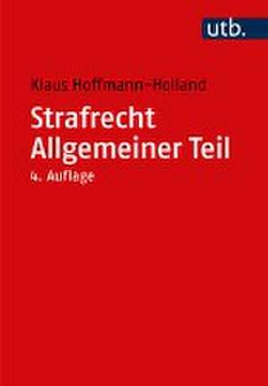 Strafrecht Allgemeiner Teil de Klaus Hoffmann-Holland