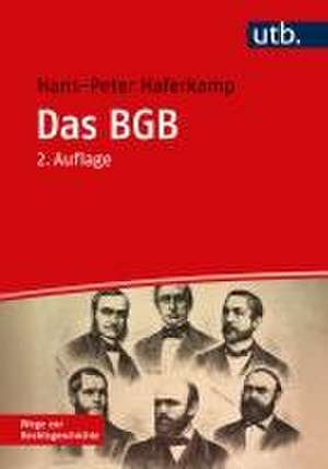 Das BGB (Bürgerliches Gesetzbuch) de Hans-Peter Haferkamp