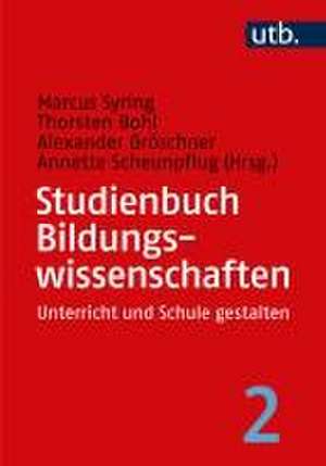 Studienbuch Bildungswissenschaften (Band 2) de Marcus Syring