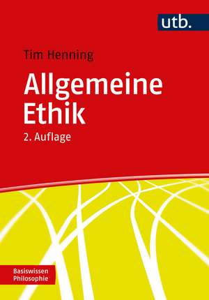 Allgemeine Ethik de Tim Henning