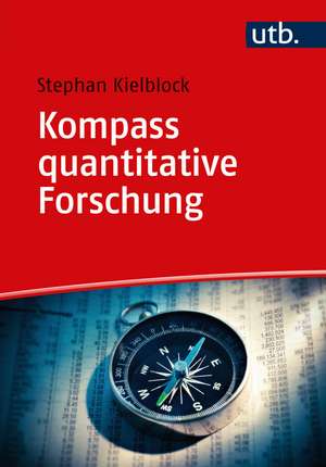 Kompass quantitative Forschung de Stephan Kielblock