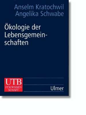 Ökologie der Lebensgemeinschaften de Anselm Kratochwil