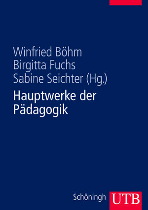 Hauptwerke der Pädagogik de Winfried Böhm