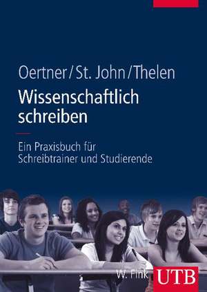 Wissenschaftlich Schreiben de Ilona St. John