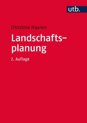 Landschaftsplanung de Christina von Haaren