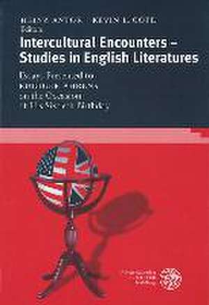 Intercultural Encounters - Studies in English Literatures de Heinz Antor