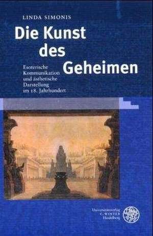 Die Kunst des Geheimen de Linda Simonis