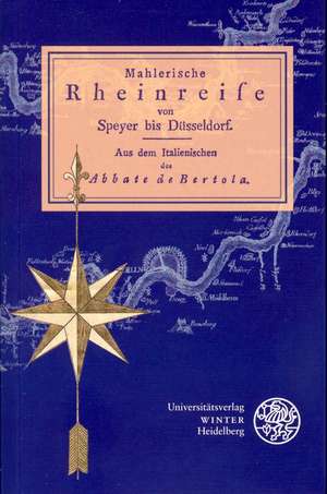 Mahlerische Rheinreise von Speyer bis Düsseldorf de Abbate de Bertola