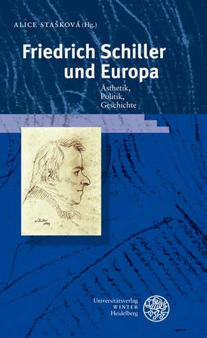 Friedrich Schiller und Europa de Alice Stasková