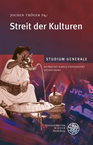 Streit der Kulturen de Jochen Tröger