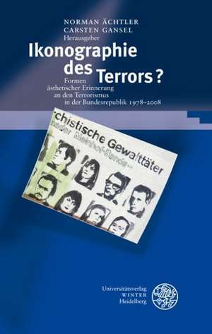 Ikonographie des Terrors? de Norman Ächtler