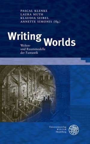 Writing Worlds de Pascal Klenke