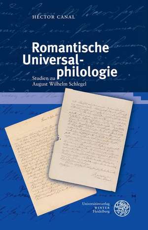 Romantische Universalphilologie de Héctor Canal