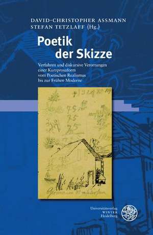 Poetik der Skizze de David-Christopher Assmann