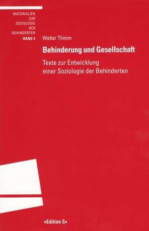 Behinderung und Gesellschaft de Walter Thimm