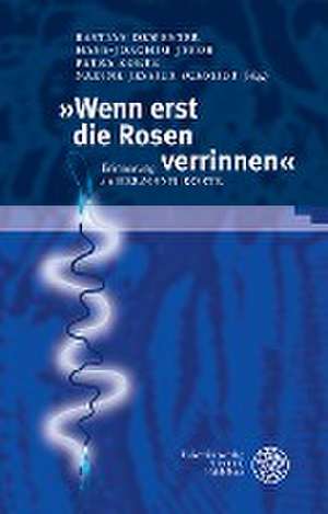 »Wenn erst die Rosen verrinnen« de Bastian Dewenter