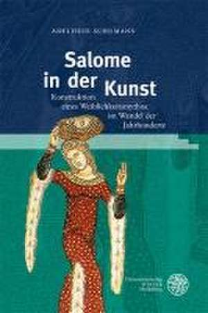 Salome in der Kunst de Adelheid Schumann