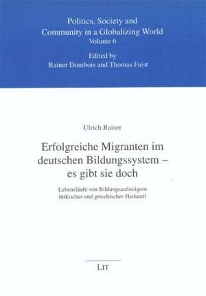 Erfolgreiche Migranten im deutschen Bildungssystem - es gibt sie doch de Ulrich Raiser